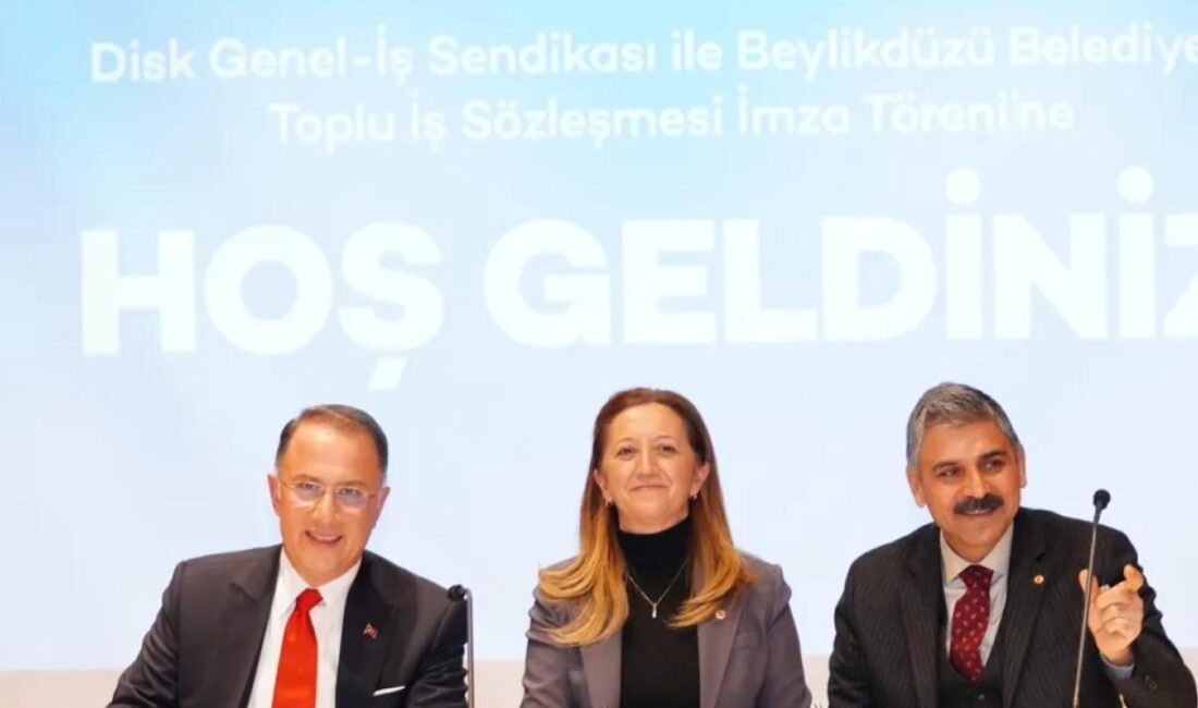 İstanbul Beylikdüzü Belediyesi ve DİSK Genel-İş Sendikası, belediye çalışanlarının haklarını